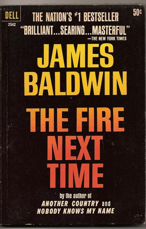 The Fire Next Time